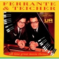Ferrante & Teicher - All Time Great Movie Themes Ferrante & Teicher - All Time Great Movie Themes